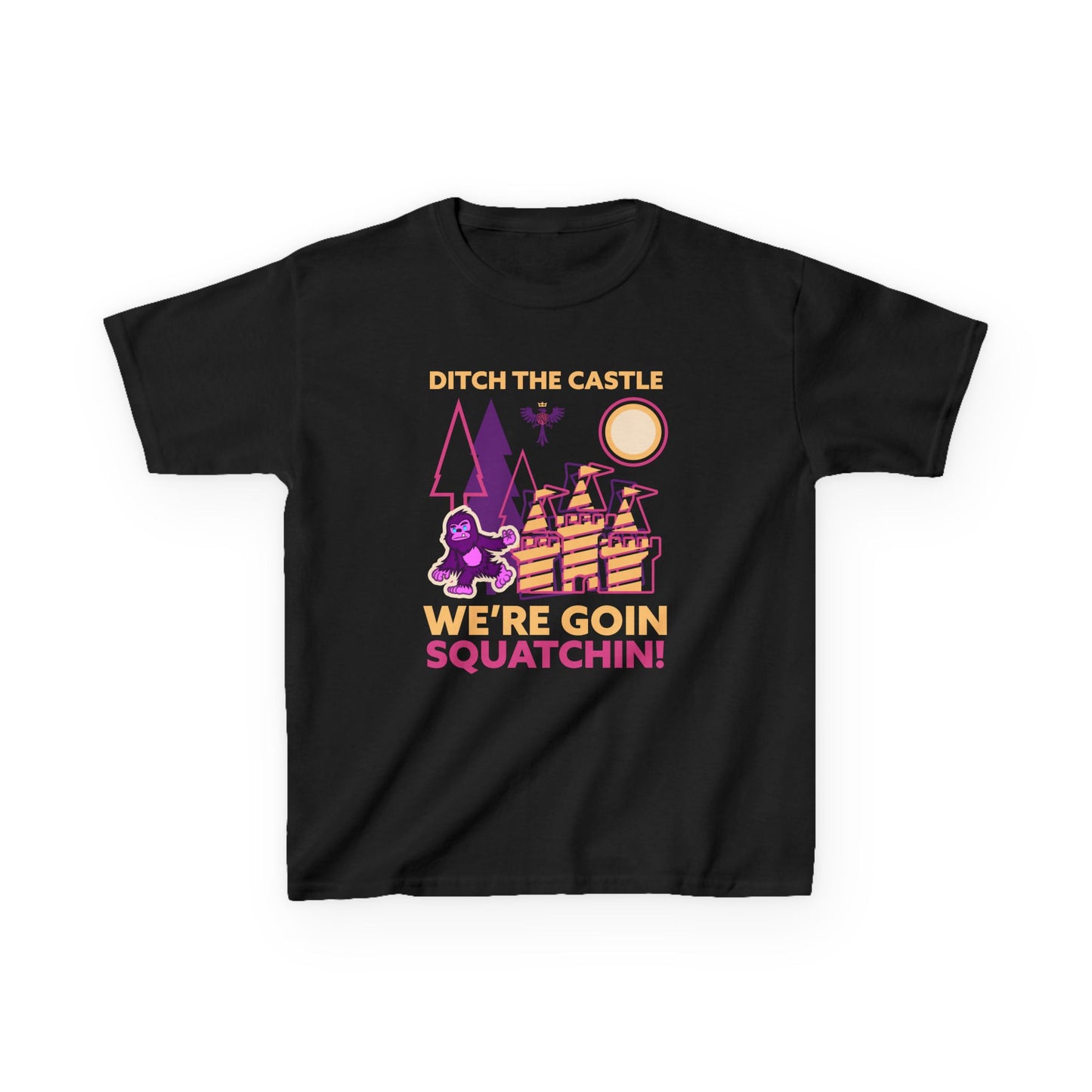 Ditch The Castle, We’re Goin Squatchin