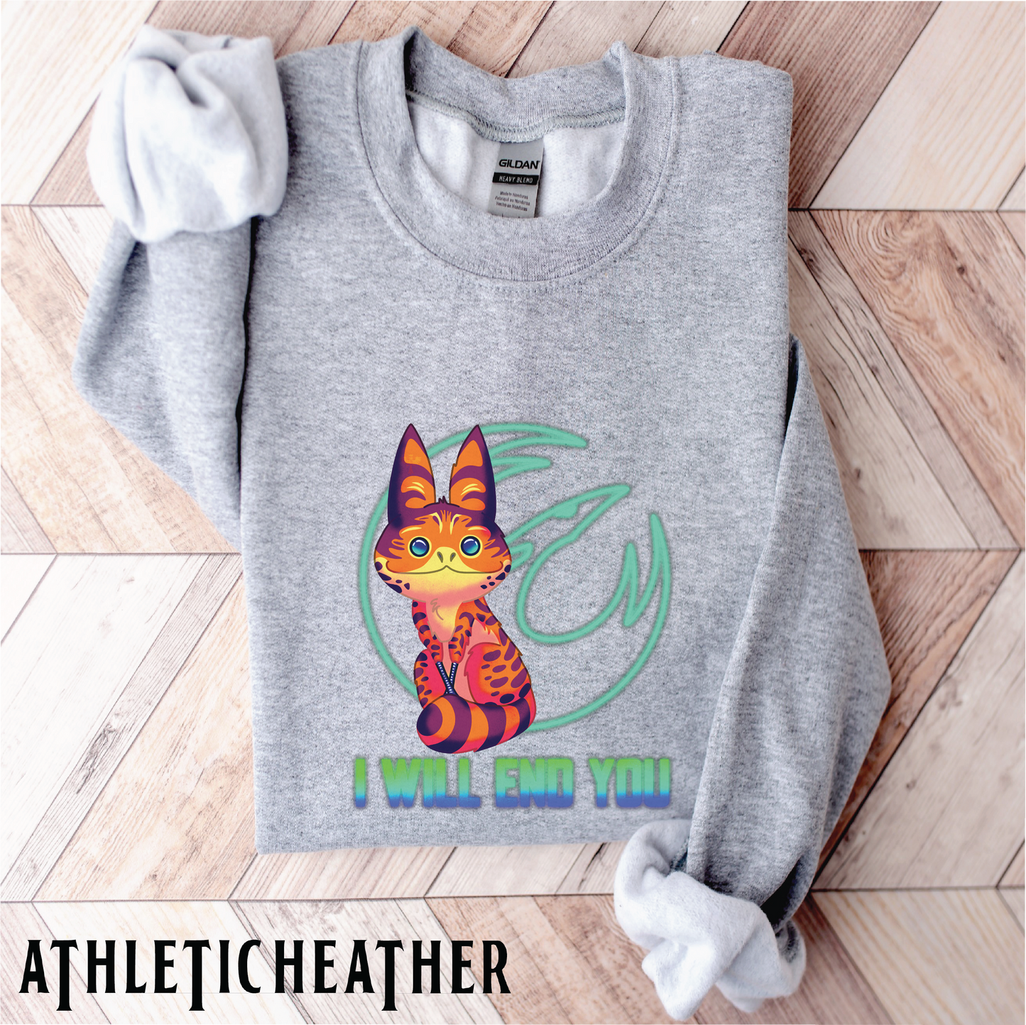 I Will End You Sweatshirt