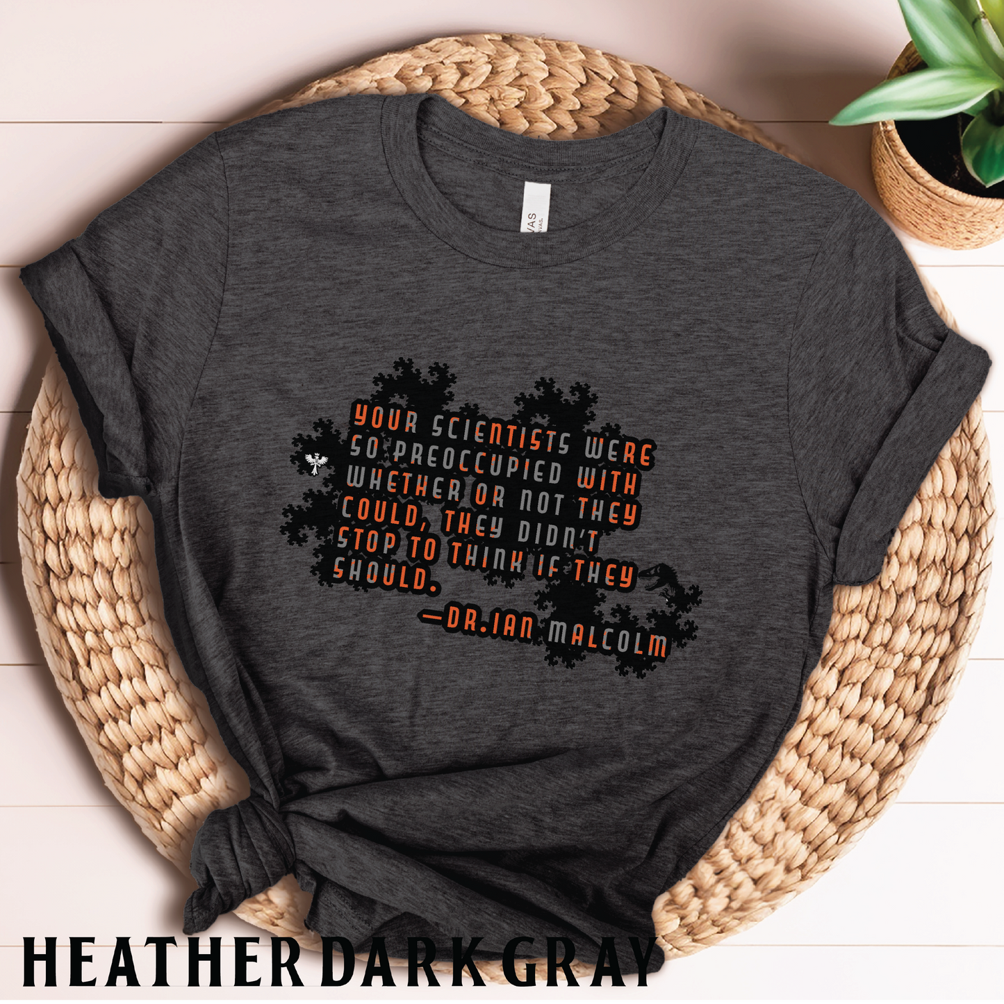 Ian Malcolm Quote T-Shirt